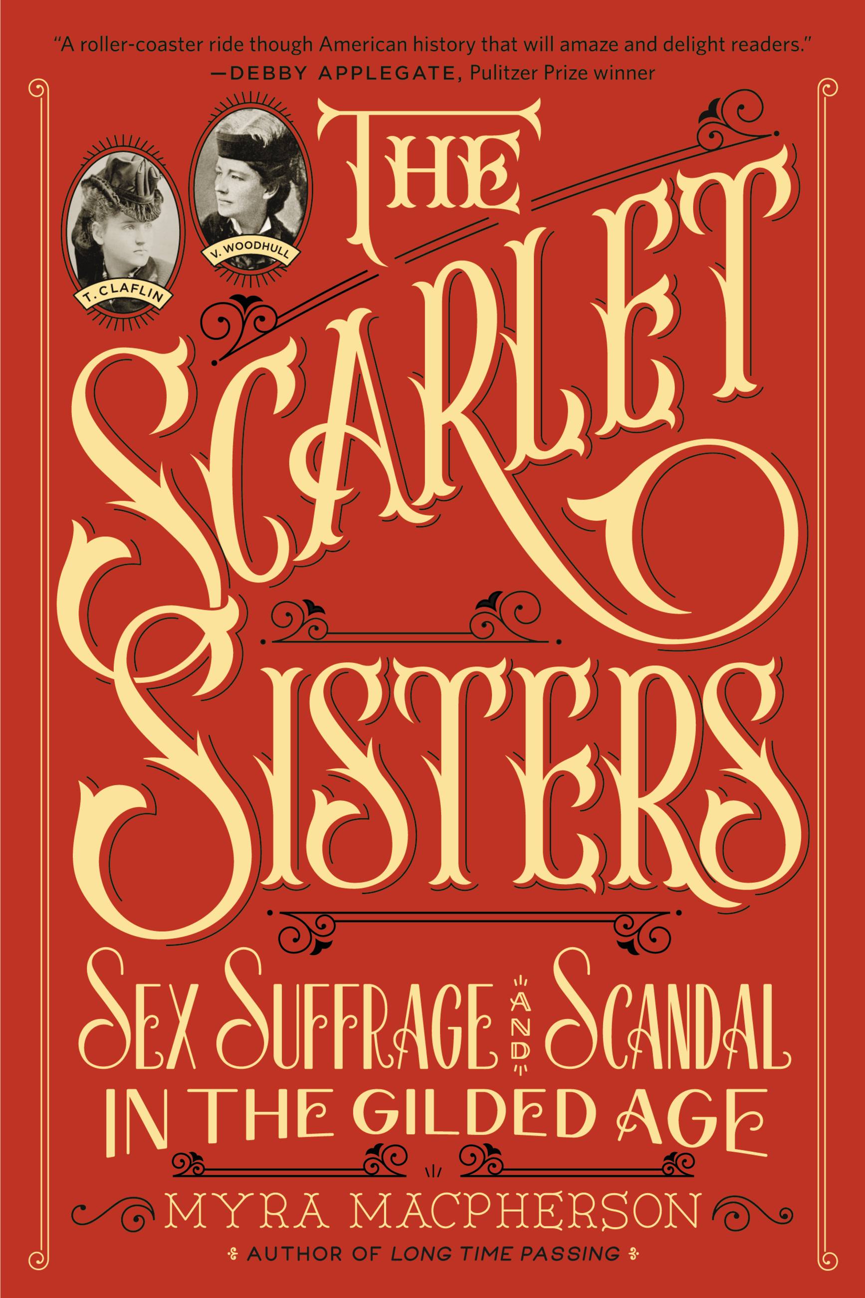 The Scarlet Sisters by Myra MacPherson | Hachette Book Group