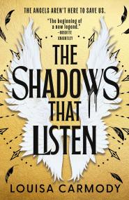 The Shadows That Listen